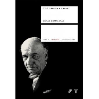 Obras completas. Tomo X (1949-1955). José Ortega y Gasset