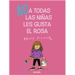 (NO) a todas las niñas les gusta el rosa