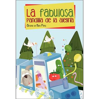 La fabulosa pandilla de la alegría