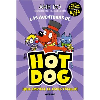Las aventuras de hotdog 3-que empiece el espectaculo