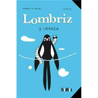 Lombriz y Urraca