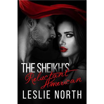 The Sheikh's Reluctant American - 1