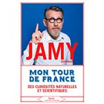Mon tour france curiosites naturell