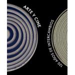 Arte y cine-120 años de intercambio