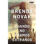 Cuando no éramos extraños