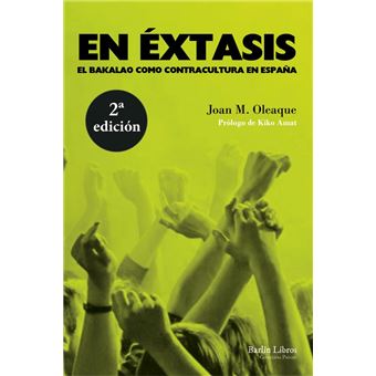 En extasis-el bakalao como contracu