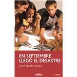 En Septiembre Llegó El Desastre