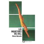 Las Inquietudes Del Hall