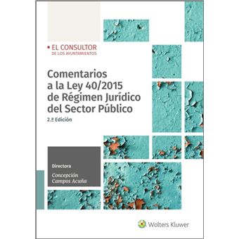 Comentarios a la Ley 40/2015 de régimen jurídico del sector público (2.ª Edición) - 1