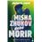 Misha Zhukov Debe Morir