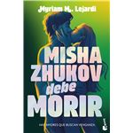 Misha Zhukov Debe Morir