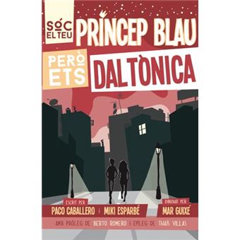 Sóc el teu príncep blau però ets daltònica