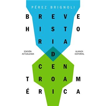 Breve historia de Centroamérica