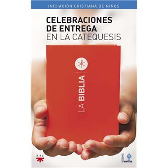 Celebraciones De Entrega En La Catequesis