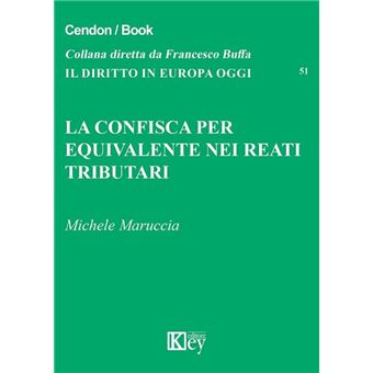 La confisca per equivalente nei reati tributari - 1