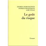 Le Gout Du Risque