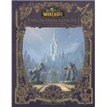 World of Warcraft. Explorando Azeroth: Los Reinos del Este