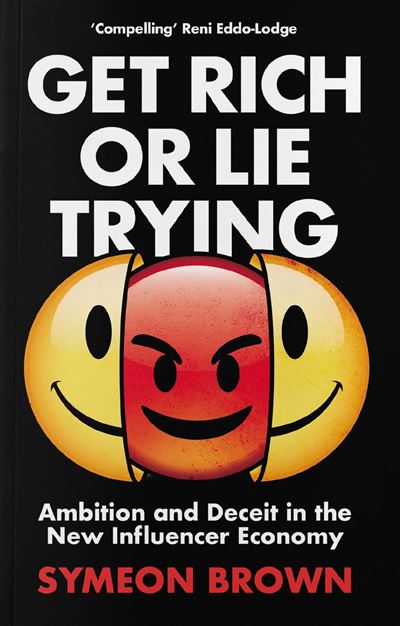 Get Rich Or Lie Trying