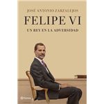 Felipe VI. Un rey en la adversidad