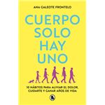 Cuerpo solo hay uno
