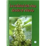La calidad del vino desde el vi?edo