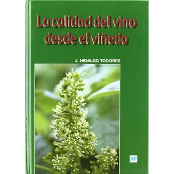 La calidad del vino desde el vi?edo