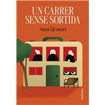 Un carrer sense sortida