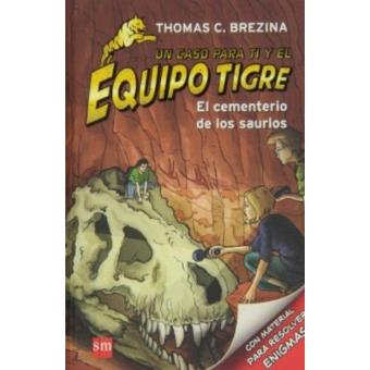 El cementerio de los saurios (Equipo tigre)