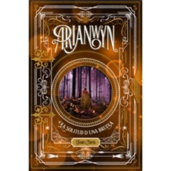 Arianwyn la solitud d'una bruixa