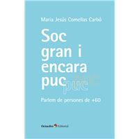 Sóc gran i encara puc