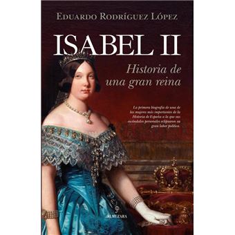 Isabel ii-historia de una gran rein