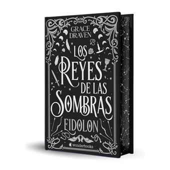 Los reyes de las sombras. Eidolon (edición especial limitada