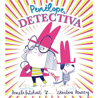 Penèlope, detectiva - Pamela Butchart -5% en libros | Fnac