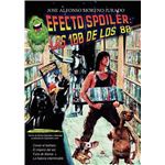 Efecto spoiler: las 100 de los 80