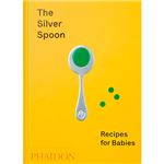 The silver spoon-recipes for babies