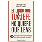 El libro que tu jefe no quiere que leas
