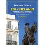 Esi Y Melanio Y Otras Obras En Prosa