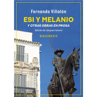 Esi Y Melanio Y Otras Obras En Prosa