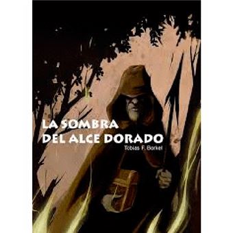 La sombra del alce dorado