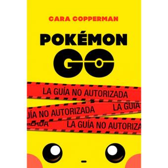Pokemon go-la guia no autorizada