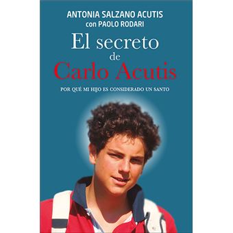 El secreto de Carlo Acutis