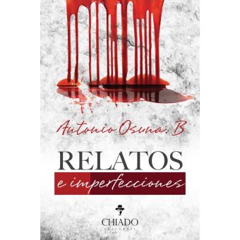 Relatos e Imperfecciones - 1
