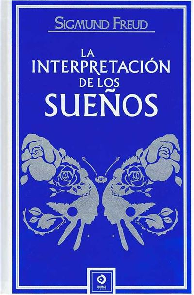 La Interpretacion De Los Sueños - Sigmund Freud -5% En Libros | Fnac