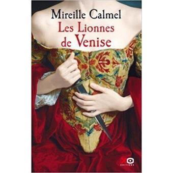 Les Lionnes de Venise, Tome 1
