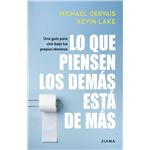Lo que piensen los demás está de más