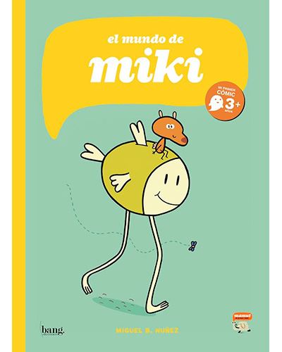 Bang El Mundo De Miki
