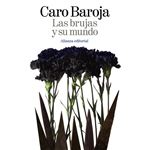 Las Brujas Y Su Mundo