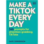 Make a tiktok every day