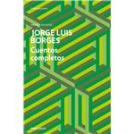 Cuentos completos. Jorge Luis Borges