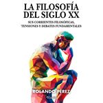 La Filosofia Del Siglo Xx